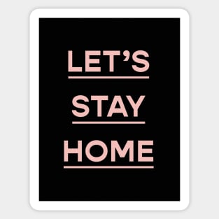 Stay home Sticker